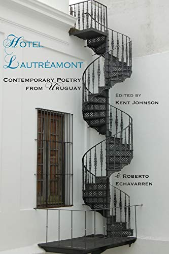 Stock image for Hotel Lautreamont: Contemporary Poetry from Uruguay for sale by Chiron Media