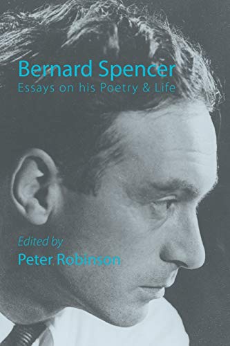 Stock image for Bernard Spencer Essays on His Poetry Life for sale by PBShop.store US