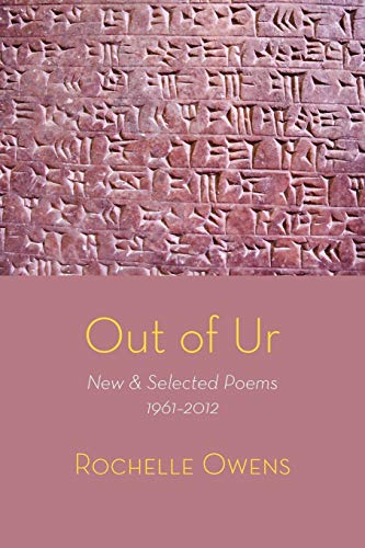 Beispielbild fr Out of Ur New Selected Poems 19612012 zum Verkauf von PBShop.store US