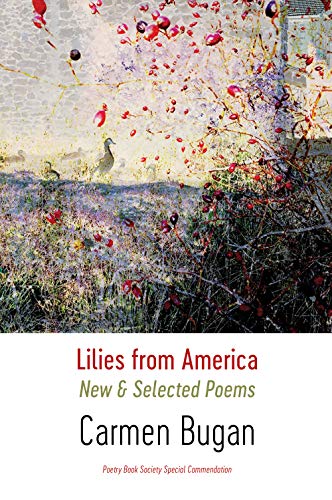 Stock image for Lilies from America: New and Selected Poems for sale by SecondSale