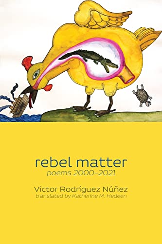 Imagen de archivo de rebel matter: poems 2000-2021 a la venta por GreatBookPrices