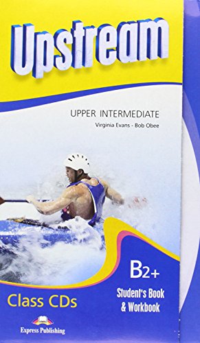 Upstream Upper-intermediate B2+ Student's Book & Workbook Class Cds (Set of 8) (9781848621763) by Evans, Virginia; Obee, Robert