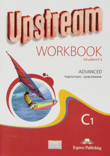 Upstream Advanced C1 Workbook (9781848622425) by Virginia Evans; Lynda Edwards