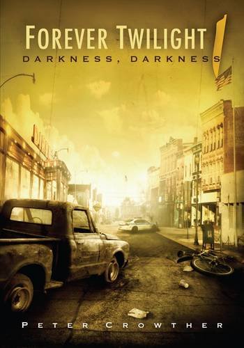 9781848630512: Darkness Darkness: Bk. 1 (Forever Twilight)