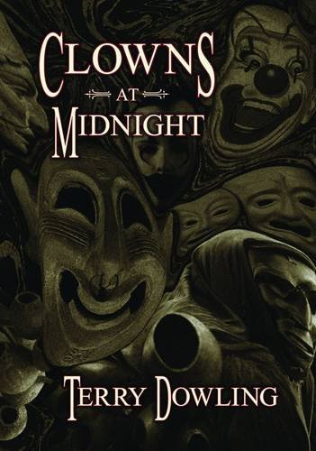 Clowns at Midnight (jhc) (9781848630857) by Terry Dowling