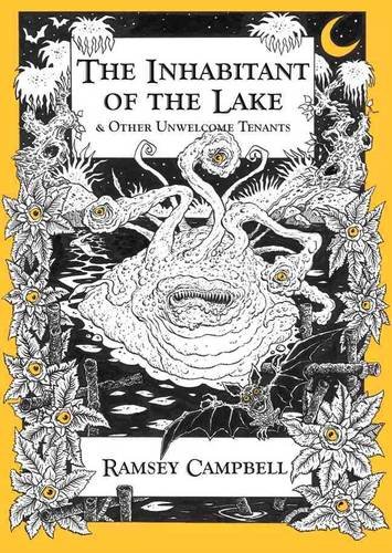 9781848632004: The Inhabitant of the Lake: and Other Unwelcome Tenants