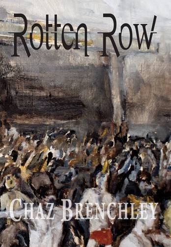 Rotten Row [hc] (9781848632110) by Chaz Brenchley