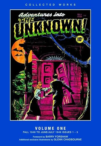 Adventures Into The Unknown : Volume 1 (ACG - Collected Works )