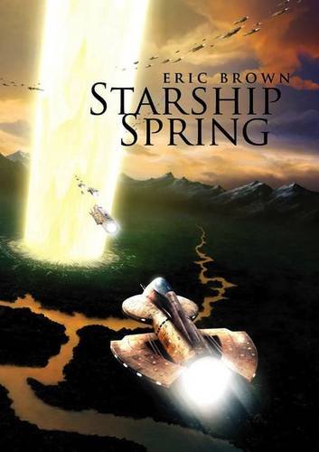 9781848634886: Starship Spring [signed jhc]