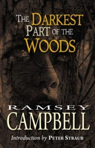 The Darkest Part of the Woods (9781848634923) by Ramsey Campbell