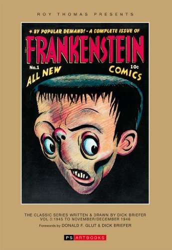 Roy Thomas Presents: Frankenstein, Volume Three, 1945 To November/December 1946