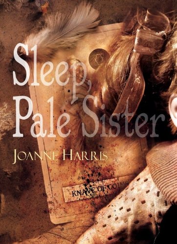 9781848636798: Sleep, Pale Sister [signed jhc]