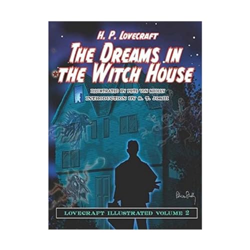 Stock image for The Dreams in the Witch House (Lovecraft Illustrated, Volume 2) for sale by The Book Bin