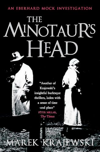 Beispielbild fr The Minotaur's Head: An Eberhard Mock Investigation zum Verkauf von WorldofBooks