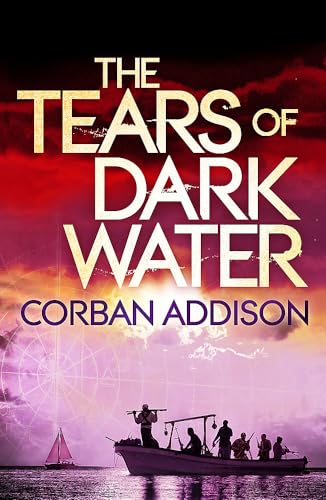 Beispielbild fr The Tears of Dark Water: Epic tale of conflict, redemption and common humanity zum Verkauf von WorldofBooks