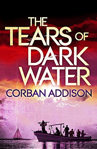 Stock image for The Tears of Dark Water: Epic tale of conflict, redemption and common humanity for sale by WorldofBooks