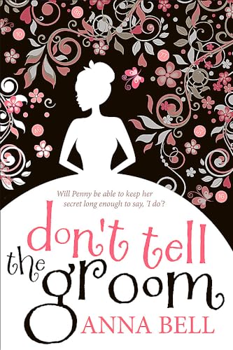 Beispielbild fr Don't Tell the Groom: a perfect feel-good romantic comedy! zum Verkauf von WorldofBooks