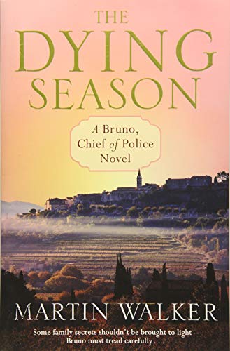 9781848664067: The Dying Season (The Dordogne Mysteries)