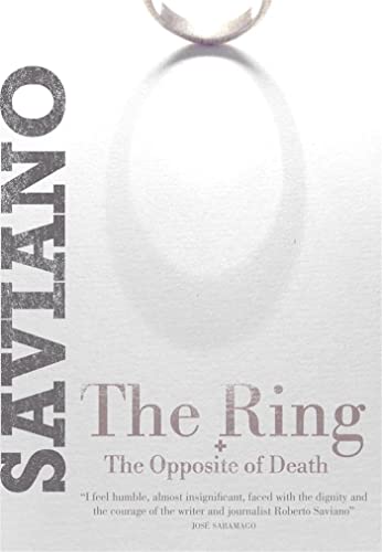 Stock image for The Ring: & The Opposite of Death for sale by WorldofBooks