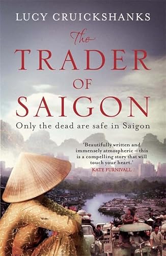Beispielbild fr The Trader of Saigon zum Verkauf von Reuseabook