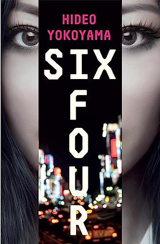 Beispielbild fr Six Four : Now an ITV Series Starring Vinette Robinson zum Verkauf von Better World Books