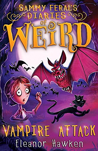 Beispielbild fr Sammy Feral's Diaries of Weird: Vampire Attack zum Verkauf von WorldofBooks