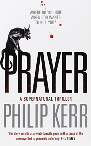 Stock image for Prayer, a Supernatural Thriller for sale by Adventures Underground
