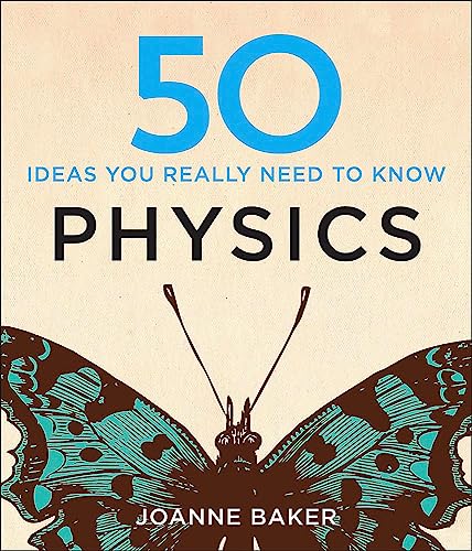 Beispielbild fr 50 Physics Ideas You Really Need to Know (50 Ideas You Really Need to Know series) zum Verkauf von AwesomeBooks