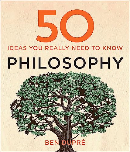 Stock image for 50 Philosophy Ideas You Really Need to Know (50 Ideas You Really Need to Know series) for sale by WorldofBooks