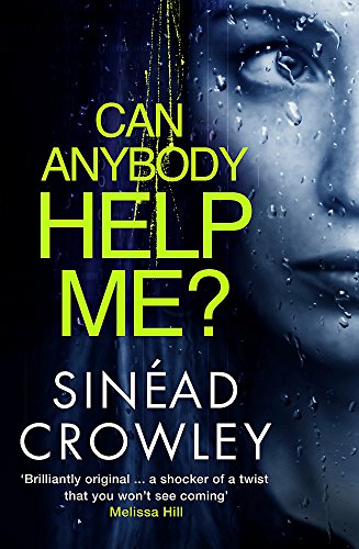 9781848667860: Can Anybody Help Me?: DS Claire Boyle 1: a completely gripping thriller that will have you hooked