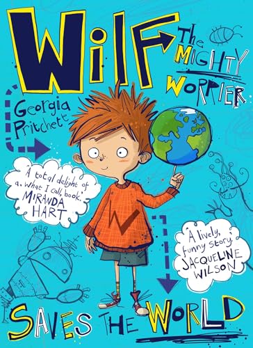 Beispielbild fr Wilf the Mighty Worrier Saves the World zum Verkauf von Blackwell's