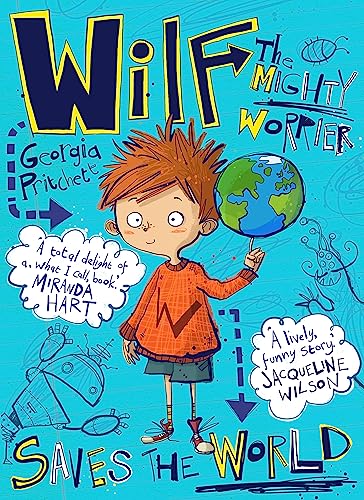 9781848668614: Wilf The Mighty Worrier. Saves The World: Book 1