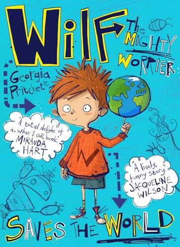 9781848668614: Wilf the Mighty Worrier Saves the World: Book 1