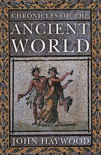 Beispielbild fr Chronicles of the Ancient World zum Verkauf von Wonder Book