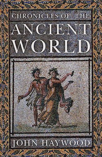 Stock image for Chronicles of the Ancient World for sale by Blackwell's