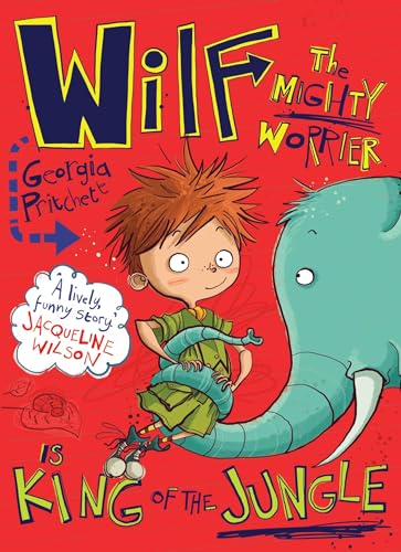 Imagen de archivo de Wilf the Mighty Worrier is King of the Jungle a la venta por Upward Bound Books