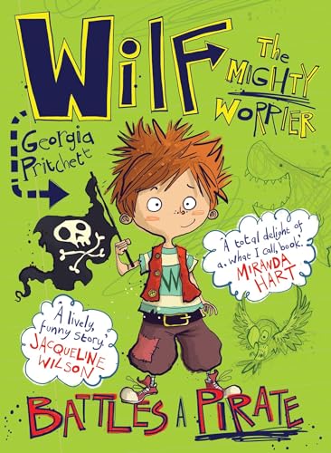 Stock image for Wilf the Mighty Worrier Battles a Pirate: Book 2 for sale by WorldofBooks