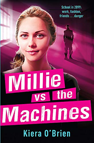 Beispielbild fr Millie vs the Machines: Book 1 zum Verkauf von WorldofBooks