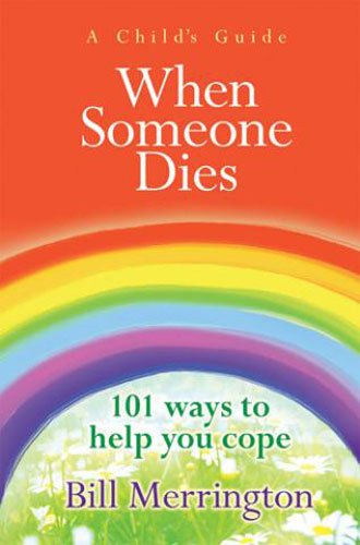 Stock image for Kevin Mayhew WHEN SOMEONE DIES Bill Merrington for sale by WorldofBooks