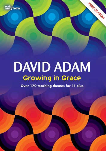 Stock image for Growing in Grace [Paperback] David Adam [Paperback] David Adam [Paperback] David Adam [Paperback] David Adam [Paperback] David Adam [Paperback] David Adam [Paperback] David Adam [Paperback] David Adam for sale by WorldofBooks