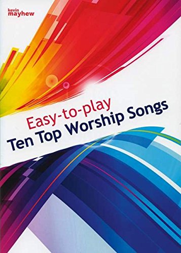 Stock image for Easy To Play Top 10 Worship Songs for sale by GreatBookPrices