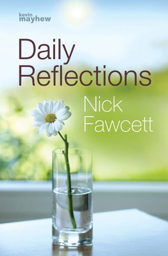 Beispielbild fr Daily Reflections - Nick Fawcett zum Verkauf von WorldofBooks