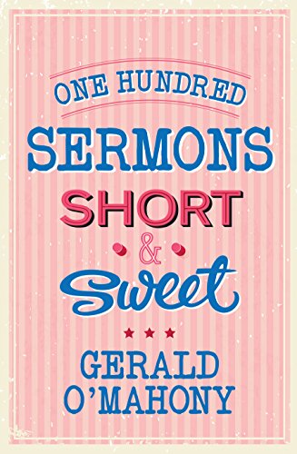 Beispielbild fr One Hundred Sermons - Short & Sweet zum Verkauf von WorldofBooks