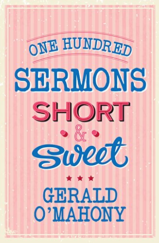 Stock image for One Hundred Sermons - Short & Sweet for sale by WorldofBooks