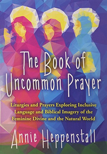 Stock image for The Book of Uncommon Prayer for sale by Blackwell's