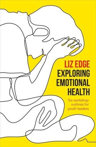 Stock image for Exploring Emotional Health for sale by WorldofBooks