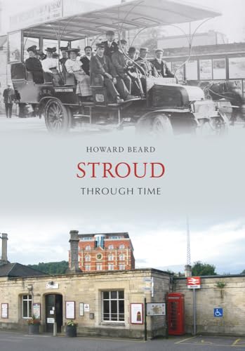 Stroud Through Time (9781848680395) by Beard, Howard