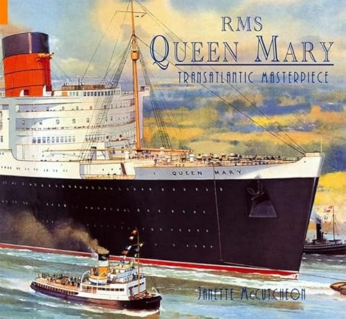 9781848680562: RMS Queen Mary: Transatlantic Masterpiece