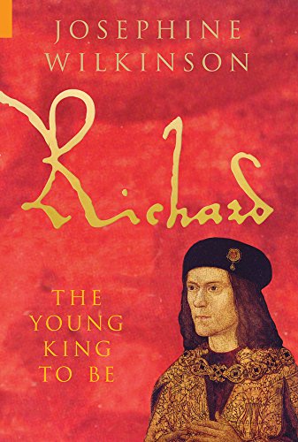Stock image for Richard Iii the Young King to Be for sale by Better World Books