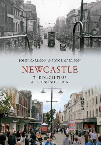 Imagen de archivo de Newcastle Through Time: A second selection a la venta por Hay-on-Wye Booksellers